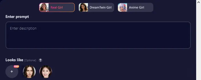 The generator form with Real Girl, DreamTwin Girl and Anime Girl tabs, an Enter prompt box and optional Looks like faces with a Pro upload button